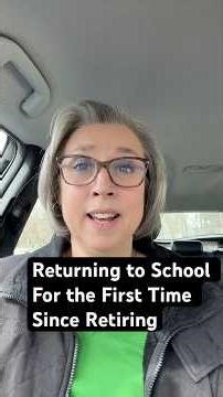 Returning to school for the first time since I retired.