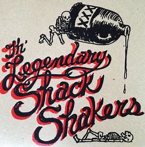 Th' Legendary Shack Shakers - Go Hog Wild