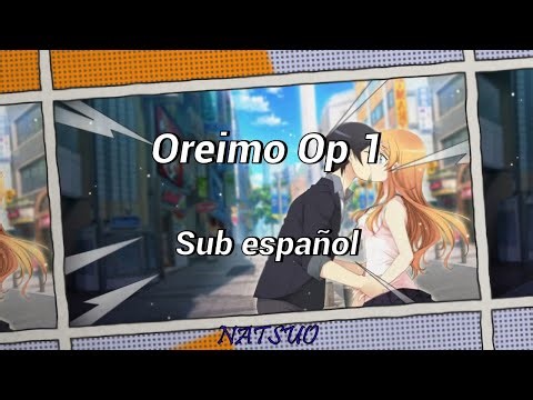 Oreimo Op 1; Sub español