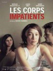 Les Corps impatients de Xavier Giannoli (2003) - Unifrance
