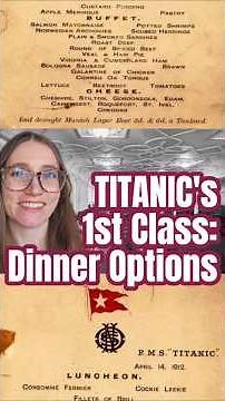 TITANIC First Class Dinner and the Menu "Options"