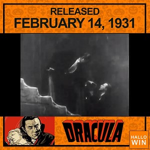 Dracula opened February 14, 1931 | Hallowin