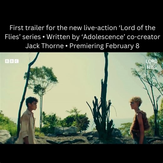 First trailer for the new live-action ‘Lord of the Flies’ series • Written by ‘Adolescence’ co-creator Jack Thorne • Premiering February 8 | Rick Posting W's