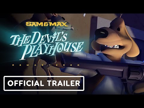 Sam & Max: The Devil's Playhouse Remastered - Official Release Date Trailer