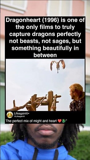 Dragonheart (1996) is one of the only films to truly capture dragons perfectly not beasts