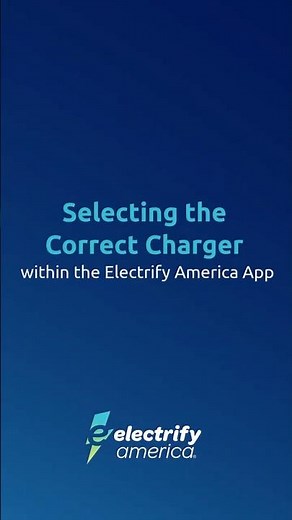 Finding the Correct Charger in the Electrify America App