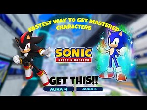 FASTEST Way To MASTER Characters in Sonic Speed Simulator!