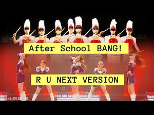 After School - Bang! [R U NEXT VERSION] (extended)