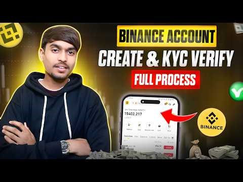 Binance Account Create & KYC Verification 🔥 | Binance Account Kaise Banaye 2026
