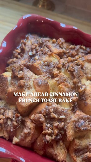 317K views · 7.9K reactions | MAKE-AHEAD CINNAMON FRENCH TOAST BAKE ...