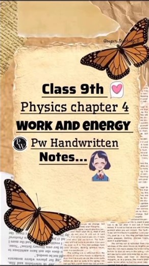 Work and energy 🤗🪻 | Class 9th physics chapter 4 | PW Handwritten notes with pdf...✅