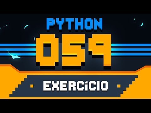 Exercício Python #059 - Criando um Menu de Opções