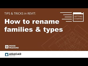 Rename Families & Types | Wood Framing in Revit | Tips & Tricks