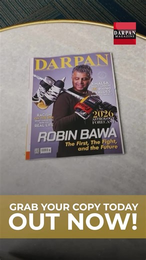 DARPAN’s January-February 2026 New Year Special edition is here , and it arrives with a quiet promise of reflection, renewal, and hope! As we step into a new year, this thoughtfully curated issue helps make sense of the world ahead while staying deeply rooted in community, resilience, and forward momentum. Our cover story is especially meaningful. Robin Bawa, the first person of Indian descent to play in the NHL, opens up about a journey that was never just about the game, but about breaking bar
