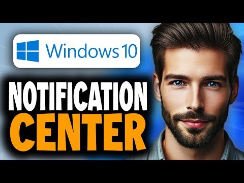 How to Customize Notification Center in Windows 10 - Easy Guide
