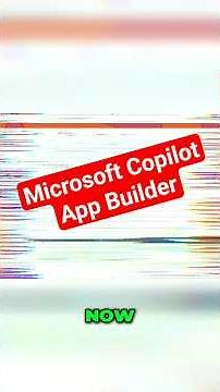 Watch Copilot App Builder Instantly Upgrade an App