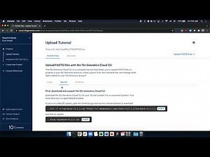 Uploading FASTQ Files to 10x Genomics Cloud Analysis via the CLI for MacOS & Linux