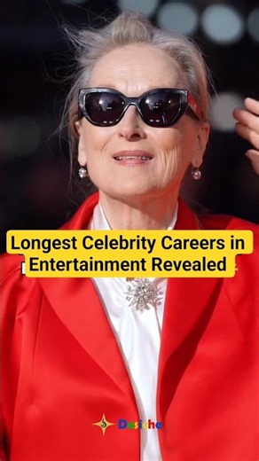 Celebrities With the Longest Careers in Hollywood 🌟