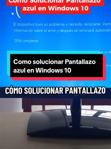 Cómo solucionar el pantallazo azul en Windows 10