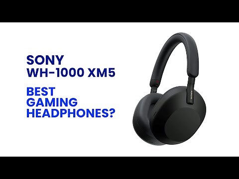 Sony WH-1000XM5 gaming performance review for PS5 and Xbox Gaming