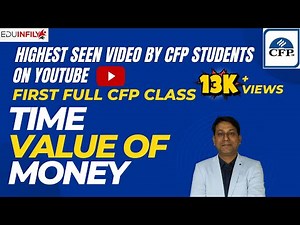 CFP ONLINE CLASSES, TIME VALUE OF MONEY,CFP CLASSES,CFP,CFP COURSE,CFP COACHING