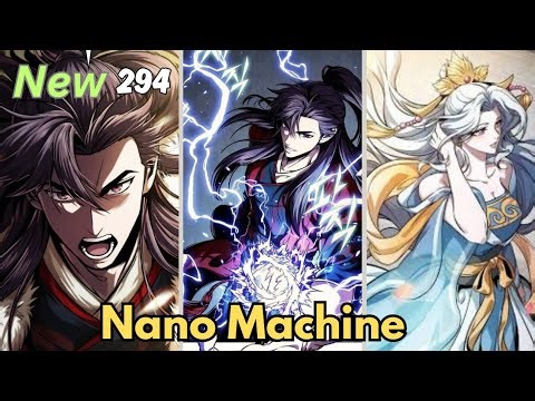 Nano machine chapter 294 recap & Analysis | Nano machine latest episode Explain in English & Hindi