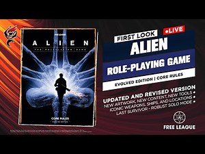 ALIEN RPG: EVOLVED EDITION - CORE RULEBOOK || FIRST LOOK