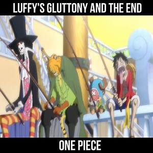 1.3M views · 46K reactions | Luffy's gluttony and the end | George Beasley | Facebook