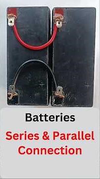 Batteries Series And Parallel Connections@Maheshelectricks