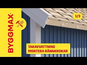 Takavvattning del 1, montera rännkrokar