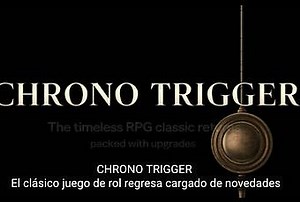Ya disponible CHRONO TRIGGER® para PC a través de STEAM - Paperblog