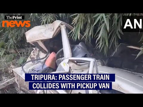 Passenger train collides with pickup van near SK Para Railway Station in Dhalai, Tripura