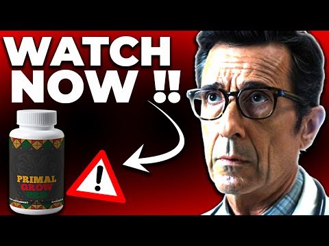 PRIMAL GROW PRO ✅(WATCH THIS!)✅ PRIMAL GROW PRO REVIEWS - PRIMAL GROW PRO REVIEW - PRIMAL GROW PRO