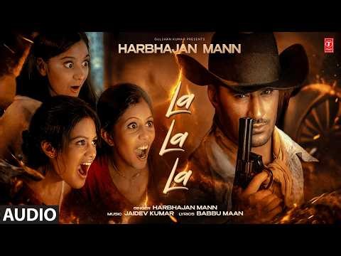 LALA LALA LALA (Full Song) | HARBHAJAN MANN | Evergreen Punjabi Songs | T-Series
