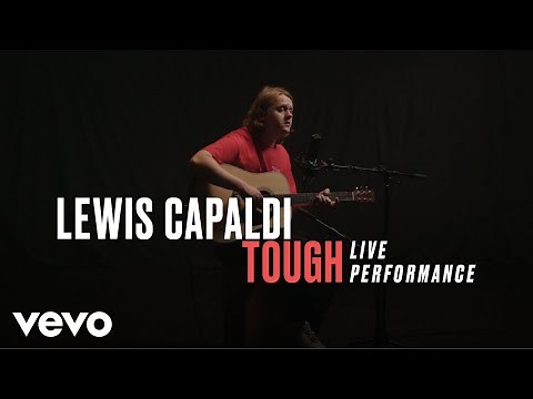 Lewis Capaldi - "Tough" Live Performance | Vevo