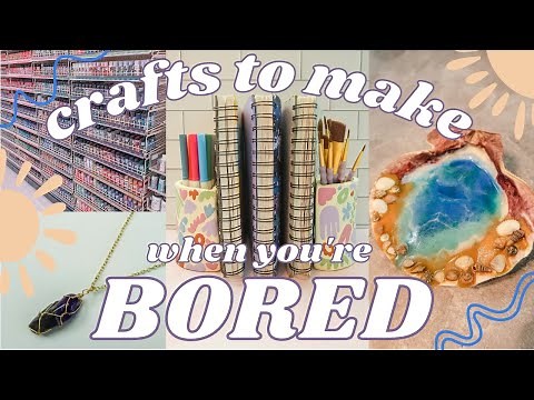 EASY Crafts to Make When You're Bored This Summer!