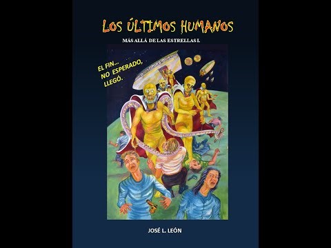 LOS ÚLTIMOS HUMANOS. Más Allá de las Estrellas I