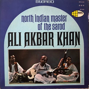 Ali Akbar Khan - North Indian Master Of The Sarod