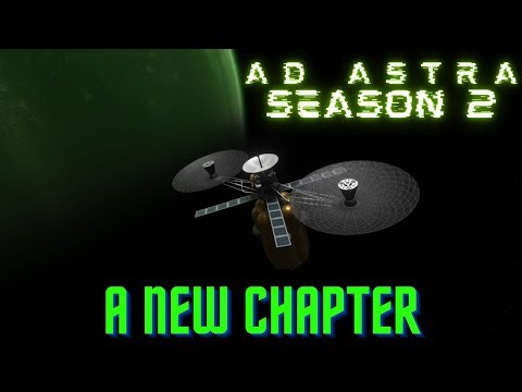 A New Chapter (KSP AD ASTRA) (SEASON 2 EP 1)
