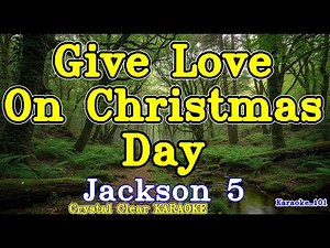 Give Love On Christmas Day karaoke
