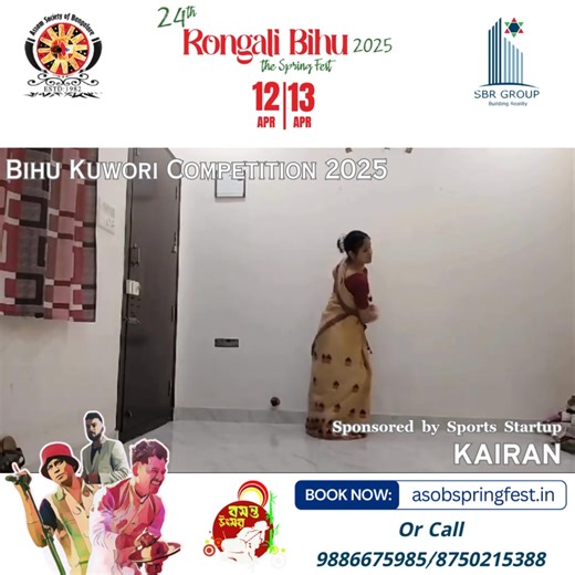 24th Spring Fest-Bangalore Rongali Bihu 2025 ASOB Bihu Kuwori Contest 2025, sponsored by Sports Startup KAIRAN To participate, contact 9096870739. Top 3 Contestants will be selected to perform Live on 12th at ASOB Bihu. To Book Passes for Bihu, Click asobspringfest.in Or Call 9886675985 | Assam Society Of Bangalore