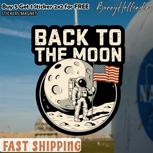 Back to the Moon Sticker, Astronaut Moon Landing Decal, Retro Space Exploration Design, Lunar Mission Aesthetic Gift - Etsy