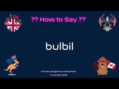 🪴 🌱 How to Pronounce bulbil? (CORRECTLY) | Pronunciation Planet