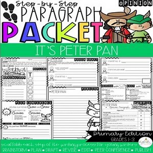 It's Peter Pan | Step by Step Paragraph Packet | Opinion Writing