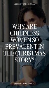 9.8K views · 256 reactions | Happy December 1st! Why are childless women so prevalent in the Christmas story? | Scripture Central | Facebook