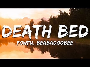 Powfu, beabadoobee - death bed (coffee for your head) (Lyrics)