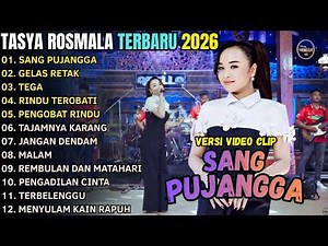 OM ADELLA FULL ALBUM TERBARU 2026 - SANG PUJANGGA - TASYA ROSMALA FULL ALBUM TERBARU 2026