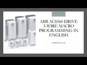 ABB ACS560 Drive 3-Wire Macro Programming & Parameter in English