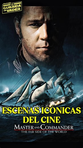 🎬ESCENAS ICÓNICAS DEL CINE: MASTER AND COMMANDER #masterandcommander #escenas #cinema #movie #rusellcrowe