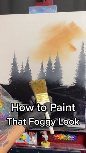 How to Achieve That Mystical Foggy Look in Your Paintings